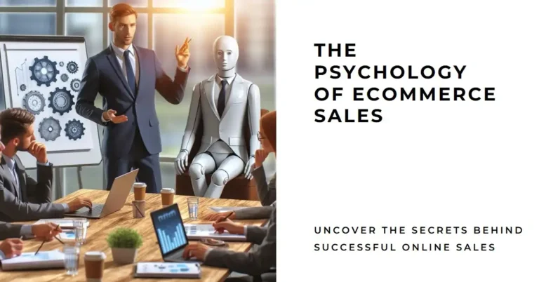 Psychology of Ecommerce Sales