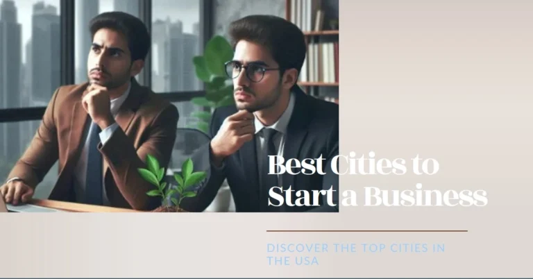 Best Cities to Start a Business in the USA