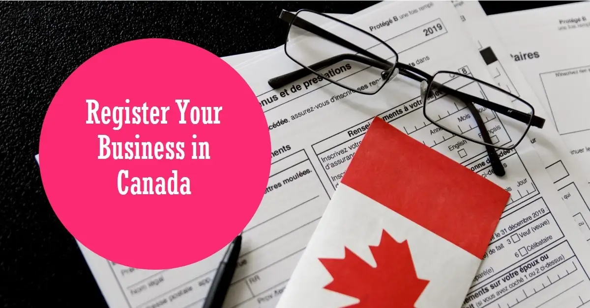 Where Do I Register My Business in Canada?