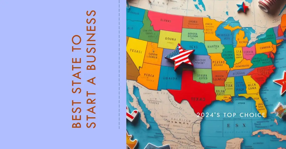 Best State to Start a Business in the USA