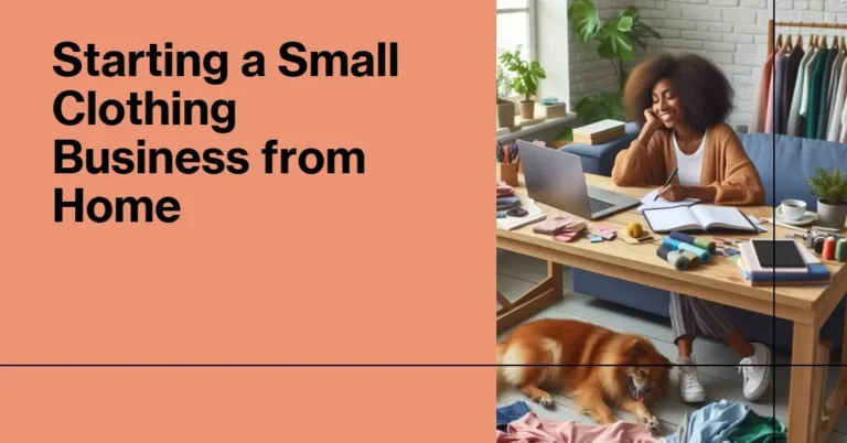 How to start a small clothing business from home