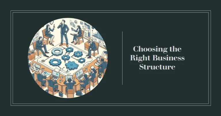 Choosing the right Business Structure
