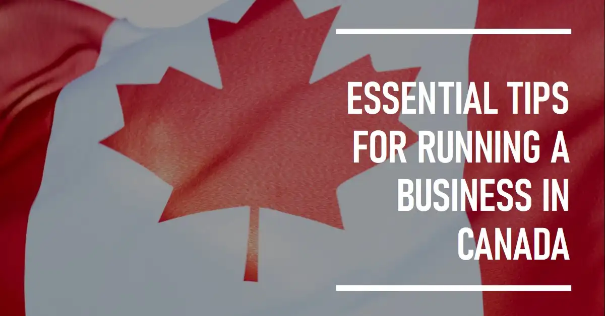 How to Run a Business in Canada?