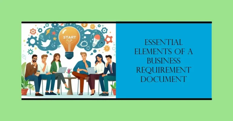 Business Requirement Document Essentials