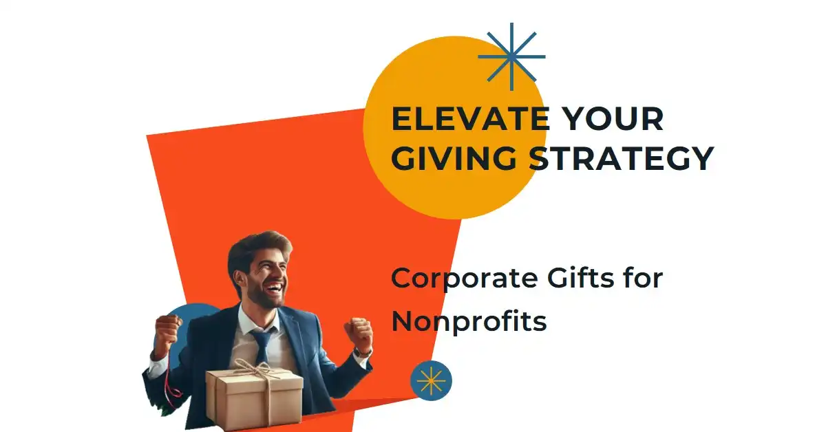 Corporate Gifts for Nonprofits