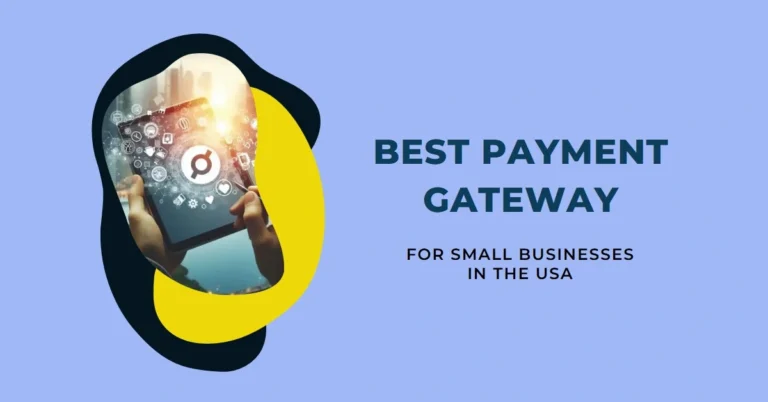 Best Payment Gateway for Small Businesses in the USA