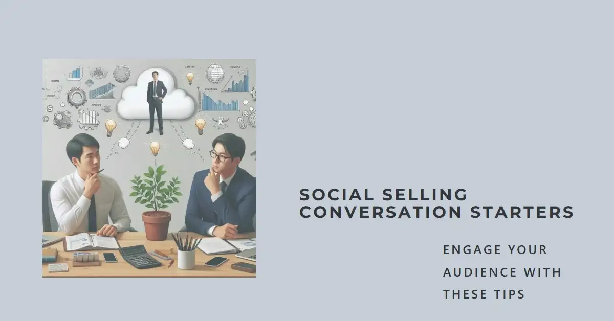 Social Selling Conversation Starters
