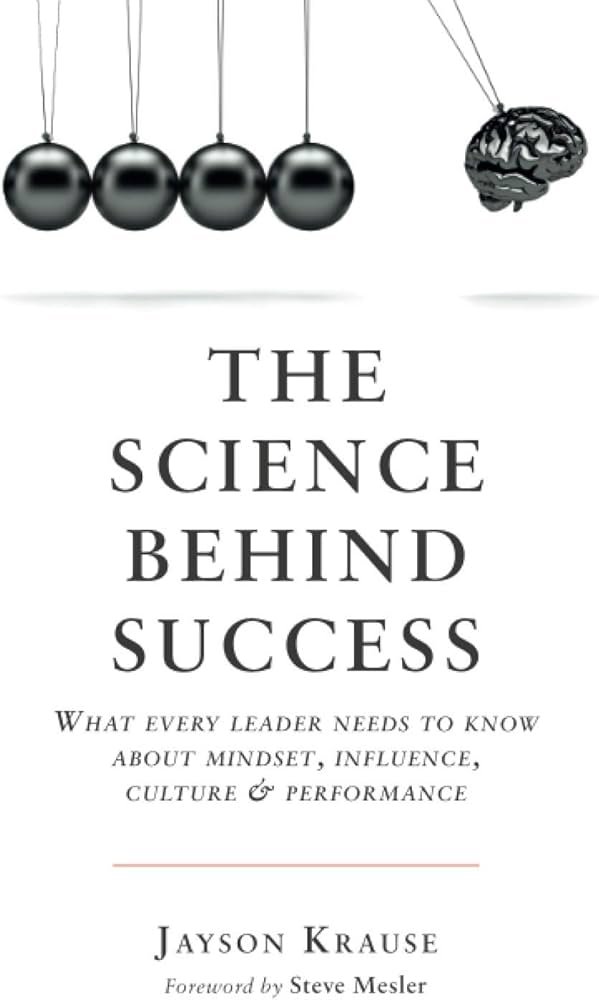 The Science Behind Success